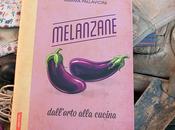 Dall’orto alla tavola: melanzane