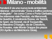 Milano verso Expo 2015: Zona traffico pedonale privilegiato, corso Como Porta Garibaldi nuove piste ciclabili