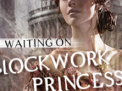 Waiting 'Clockwork Princess' Special Blogtour Tappa