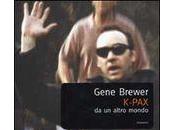 K-PAX Gene Brewer