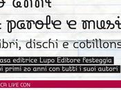 Luglio 2013 Castrignano Greci (Le) BALLA LUPO. anni parole musica, casa editrice festeggia suoi primi tutti autori.