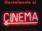 Casualmente Cinema uscite cinematografiche della settimana (01/08/2013)