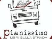 Pianissimo. Libri sulla strada