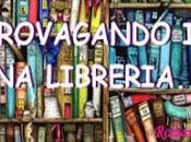 Girovagando libreria... Puntata
