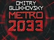 Recensione, METRO 2033 Dmitry Glukhovsky
