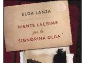 Niente lacrime signorina Olga Elda Lanza