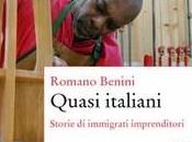 Quasi italiani Storie immigrati imprenditori Italia