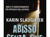 ABISSO SENZA FINE Karin Slaughter