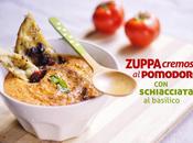 Zuppa cremosa pomodoro schiacciata basilico