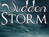Recensione: "Sudden Storm"