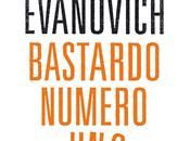 Recensione "Bastardo numero uno" Janet Evanovich