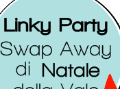 LINKY PARTY Swap Away Natale della Vale