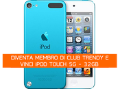 Club Trendy: vinci iPod Touch