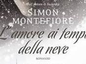 anteprima Simon Montefiore L'amore tempi della neve