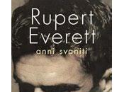 RECENSIONE: "ANNI SVANITI" Rupert Everett