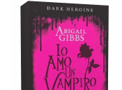 Anteprima: Vampiro Abigail Gibbs