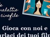 malattie cinefile