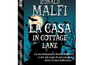 Nuove Uscite casa Cottage Lane" Ronald Malfi