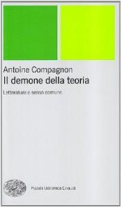 demone della teoria”, saggio Antoine Compagnon: comprensione storia letteratura