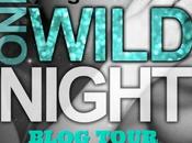 Blog Tour: Wild Night Magan Vernon