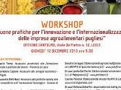 workshop “Buone pratiche l’innovazione l’internazionalizzazione delle imprese agroalimentari pugliesi”