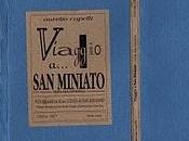 viaggio Miniato