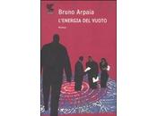 libro giorno: L'energia vuoto Bruno Arpaia (Guanda)