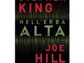 Nuove Uscite Ecco l'ebook "Nell'erba alta" Stephen King Hill