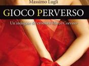 Gioco perverso massimo lugli