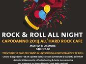 Hard Rock Cafe Roma Year's party 2014: Capodanno, rock tutto l'anno