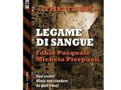Prossima Uscita “The Tube Legame sangue” Fabio Pasquale Michela Pierpaoli