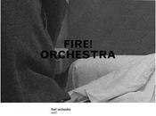 FIRE! ORCHESTRA, Exit!
