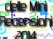 Mini Recensioni 2014