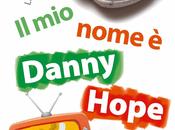 Prossime uscite: nome danny hope