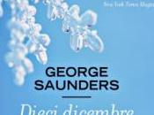 Dieci Dicembre George Saunders