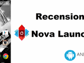 Nova Launcher: Miglior Launcher Android