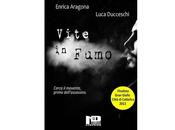 Nuove Uscite "Vite fumo" Enrica Aragona Luca Duccheschi