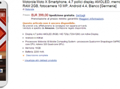 Motorola Moto preordine 399€ Amazon.it