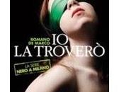 Nuove Uscite troverò serie nera Milano" Romano Marco