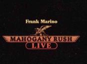 Frank Marino Mahogany Rush Live (1978)