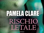 Pamela Clare Rischio Letale