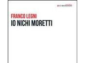 Libri: Nichi Moretti Legni Franco Recensione