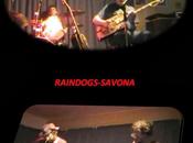 serata Raindogs Savona: Milanese/Bertolotti Kelley Stoltz Band