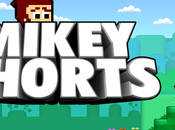 Mikey Shorts, accattivante platform style vostri Android