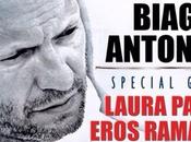 Eros Ramazzotti Laura Pausini guest stars concerto Biagio Antonacci