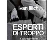 Esperti troppo, Ivan Illich