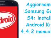 Aggiornamento Samsung Galaxy installare Android KitKat 4.4.2 manualmente