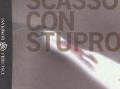 Scasso stupro
