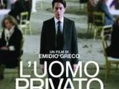 “L’uomo privato”, film Emidio Greco: mangiato dall’albero della conoscenza perduto paradiso