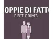 Coppie conviventi: diritti, doveri come tutelarsi livello giuridico